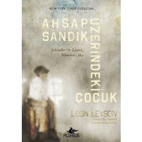 Ahşap Sandık Üzerindeki Çocuk - elizabeth b leyson Leon Leyson Marilyn J. Harran elizabeth b leyson