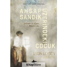 Ahşap Sandık Üzerindeki Çocuk - elizabeth b leyson Leon Leyson Marilyn J. Harran elizabeth b leyson