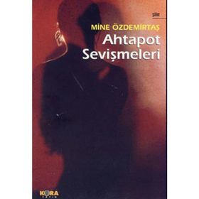 AHTAPOT SEVİŞMELERİ - MINE ÖZDEMİRTAŞ