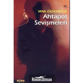 AHTAPOT SEVİŞMELERİ - MINE ÖZDEMİRTAŞ