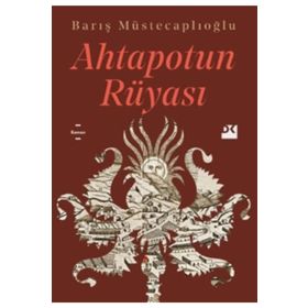 Ahtapotun Rüyası - Barış Müstecaplıoğlu
