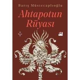 Ahtapotun Rüyası - Barış Müstecaplıoğlu