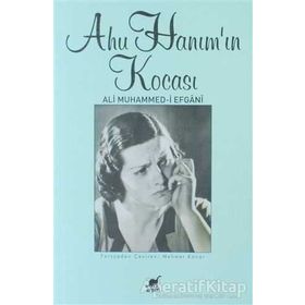 Ahu Hanım’ın Kocası - Ali Muhammed-i Efgani
