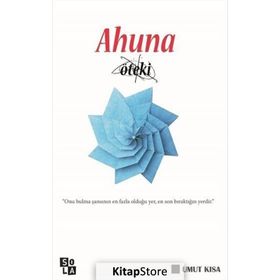 Ahuna Öteki - Umut Kısa