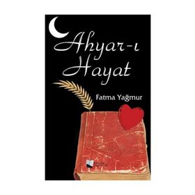 Ahyar-ı Hayat - Fatma Yağmur