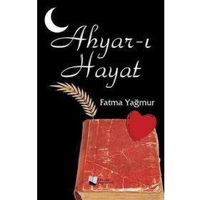 Ahyar-ı Hayat - Fatma Yağmur