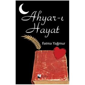 Ahyar-ı Hayat - Fatma Yağmur