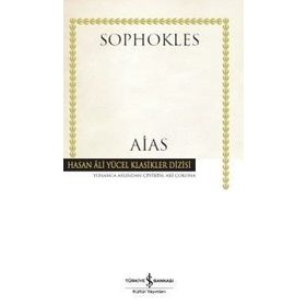 Aias (Ciltli) - Sophokles / İş Bankası Yayınları