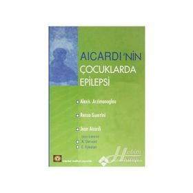 Aicardi’nin Çocuklarda Epilepsi - Alexis Arzimanoglou Renzo Guerrini Jean Aicardi E. Eşkazan