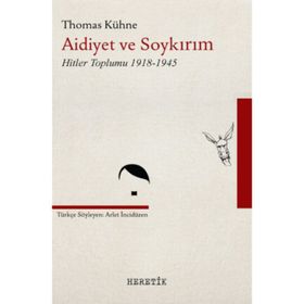 Aidiyet ve Soykırım - Thomas Kühne