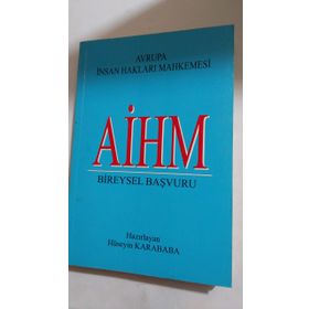 Aihm Bireysel Başvuru - Hüseyin Karababa