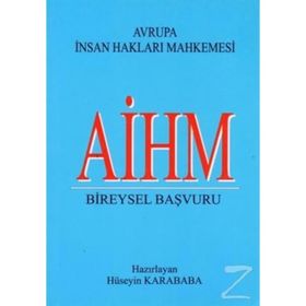 Aihm Bireysel Başvuru - Hüseyin Karababa