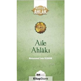 Aile Ahlakı - Muhteşem Ahlak Serisi 2 - Muhammed Emin Yıldırım