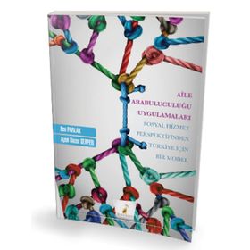 Aile Arabuluculuğu Uygulamaları - Ayşe Sezen Serpen