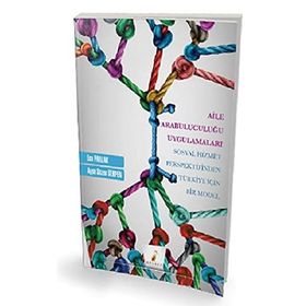 Aile Arabuluculuğu Uygulamaları Sosyal Hizmet Perspektifinden Türkiye İçin Bir Model - Pelikan Yayınları
