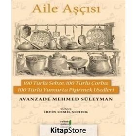 Aile Aşçısı - Avanzade Mehmed Süleyman
