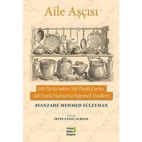 Aile Aşçısı - Avanzade Mehmed Süleyman