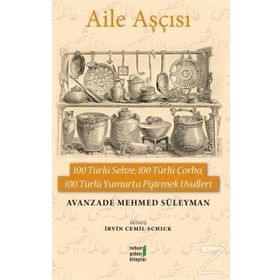Aile Aşçısı - Avanzade Mehmed Süleyman