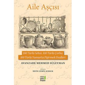 Aile Aşçısı - Avanzade Mehmed Süleyman