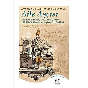 Aile Aşçısı-Avanzade Mehmed Süleyman