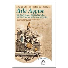 Aile Aşçısı-Avanzade Mehmed Süleyman