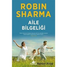 Aile Bilgeliği - robin s sharma