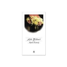 AILE BILINCI - AYSEL ZEYNEP