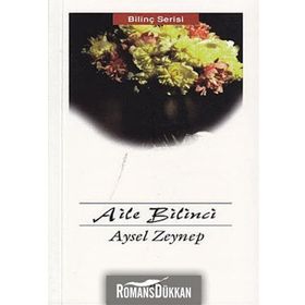 AILE BILINCI - AYSEL ZEYNEP