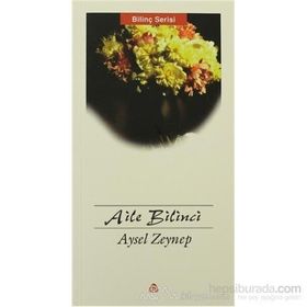 AILE BILINCI - AYSEL ZEYNEP