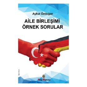 Aile Birleşimi Örnek Sorular - Aykut Özdoğan