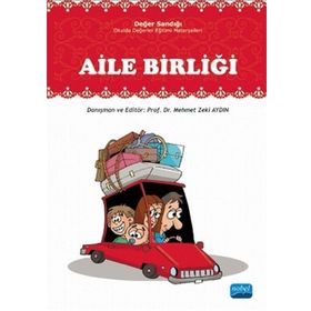 AILE BIRLIĞI DEĞER SANDIĞI - OKULDA DEĞERLER EĞITIMI MATERYALLERI - MEHMET ZEKI AYDIN