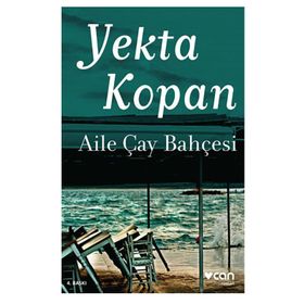 AILE ÇAY BAHÇESI - YEKTA KOPAN