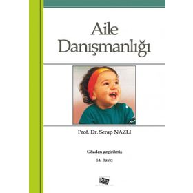 AILE DANIŞMANLIĞI - SERAP NAZLI