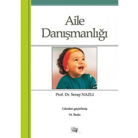AILE DANIŞMANLIĞI - SERAP NAZLI