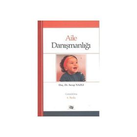 AILE DANIŞMANLIĞI - SERAP NAZLI