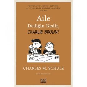 Aile Dediğin Nedir - Charlie Brown - Charles M. Schulz