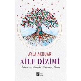 Aile Dizimi - Ayla Akbur