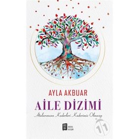 Aile Dizimi - Ayla Akbur