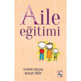 Aile Eğitimi - Nedime Işıldak