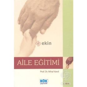 Aile Eğitimi - Nihal Varol