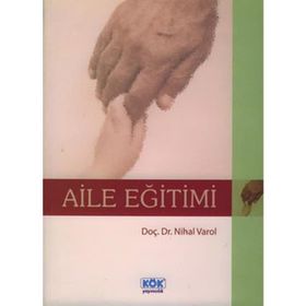 Aile Eğitimi - Nihal Varol