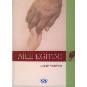 Aile Eğitimi - Nihal Varol