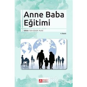 Aile Eğitimi ve Katılımı - A. Oğuzhan Kıldan