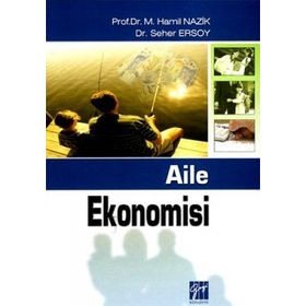 Aile Ekonomisi - Seher Ersoy M. Hamil Nazik