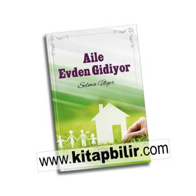 Aile Evden Gidiyor - Selma Ülger