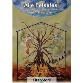 Aile Felsefesi - Burhan Ulucanlı