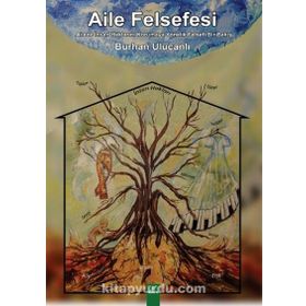 Aile Felsefesi - Burhan Ulucanlı