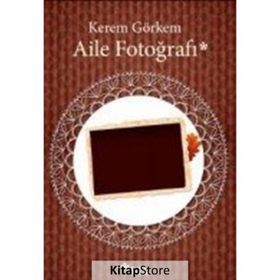 Aile Fotoğrafı - Kerem Görkem