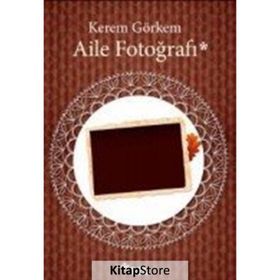Aile Fotoğrafı - Kerem Görkem