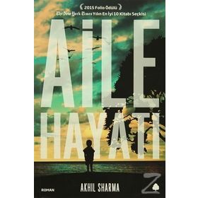 Aile Hayatı / Akhil Sharma / April Yayıncılık